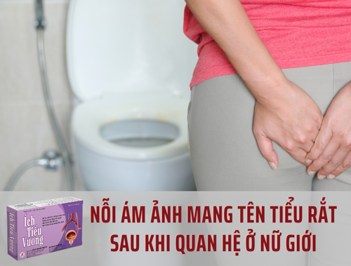 Có một nỗi ám ảnh mang tên TIỂU RẮT SAU KHI QUAN HỆ ở nữ giới!!!